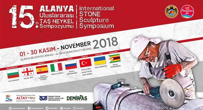15. ULUSLARARASI ALANYA TAŞ HEYKEL SEMPOZYUMU BAŞLIYOR