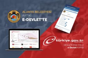 ALANYA BELEDİYESİ ARTIK E-DEVLET’TE
