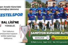 ŞAMPİYON KESTELSPOR KUPASINA KAVUŞUYOR