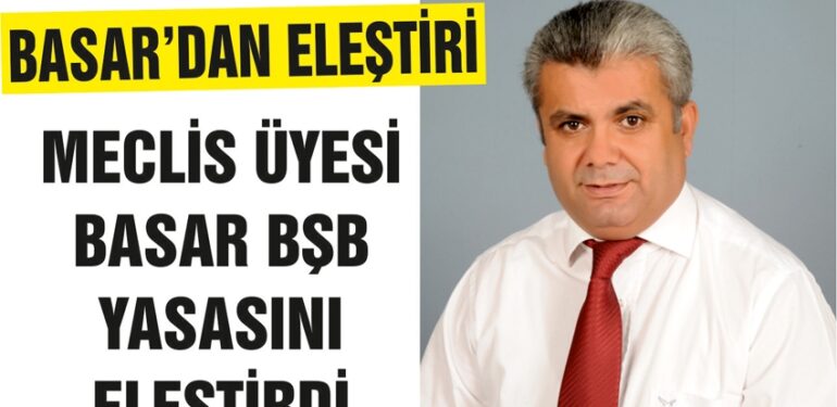 Basar, Büyükşehir yasasını eleştirdi