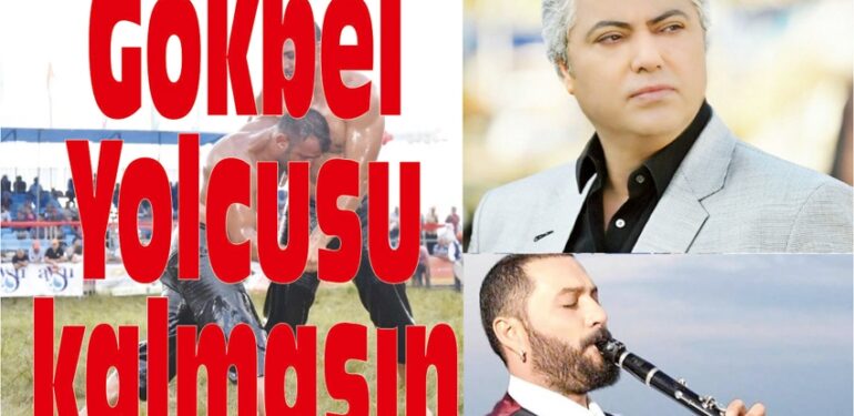 Gökbel Yolcusu kalmasın