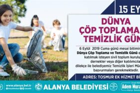 ALANYA BELEDİYESİ ŞEHRİ VATANDAŞLARLA BİRLİKTE TEMİZLEYECEK