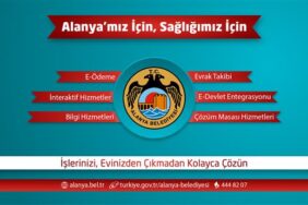 ALANYA BELEDİYESİ’NDEN COVID-19 MÜCADELESİNE DİJİTAL DESTEK
