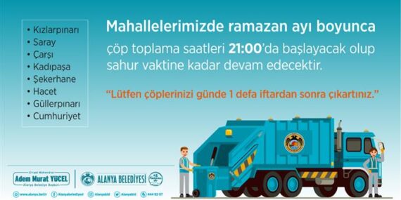 ÇÖP TOPLAMA SAATLERİNE RAMAZAN DÜZENLEMESİ