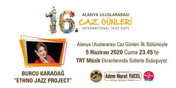 Alanya Caz günleri TRT Müzik’te