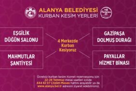 ALANYA BELEDİYESİ KURBAN BAYRAMINDA 4 NOKTADA KESİM HİZMETİ VERECEK