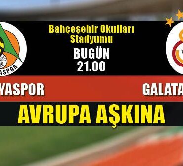 alanyaspor_galatasaray_maci_bugun_
