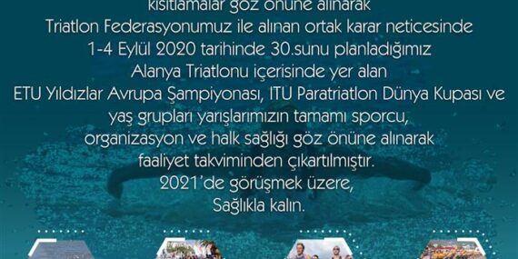 1-4 EYLÜL 2020 TARİHİNDE 30.sunu PLANLADIĞIMIZ ALANYA TRİATLONU FAALİYET TAKVİMİNDEN ÇIKARILMIŞTIR.