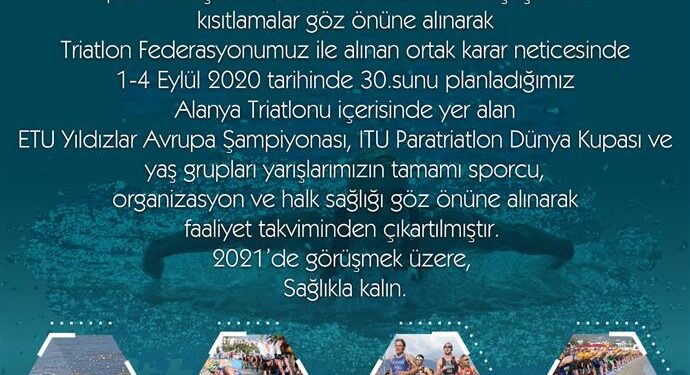 1-4 EYLÜL 2020 TARİHİNDE 30.sunu PLANLADIĞIMIZ ALANYA TRİATLONU FAALİYET TAKVİMİNDEN ÇIKARILMIŞTIR.