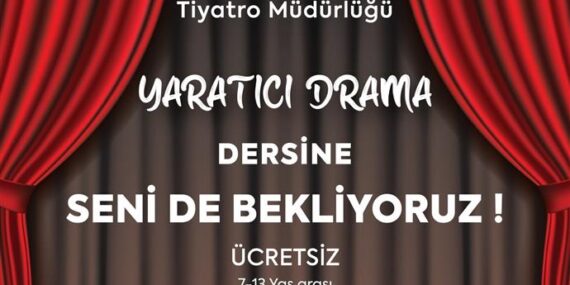 ALANYA BELEDİYESİ’NDEN ÜCRETSİZ DRAMA KURSU
