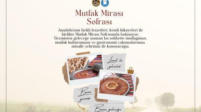 ALANYA BELEDİYESİ’NDEN YENİ PROJE “MUTFAK MİRASI SOFRASI” ANADOLU’NUN LEZZET HİKAYELERİ ‘MUTFAK MİRASI SOFRASI’NDA BULUŞUYOR
