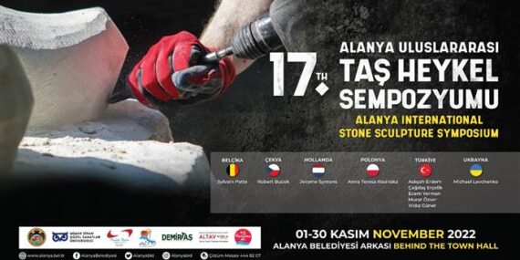 17. ULUSLARARASI ALANYA TAŞ HEYKEL SEMPOZYUMU BAŞLIYOR