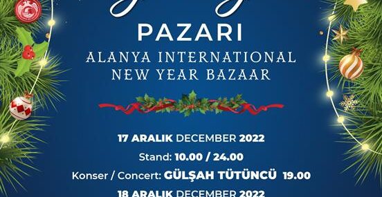 ALANYA ULUSLARARASI YENİ YIL PAZARI KAPILARINI AÇIYOR