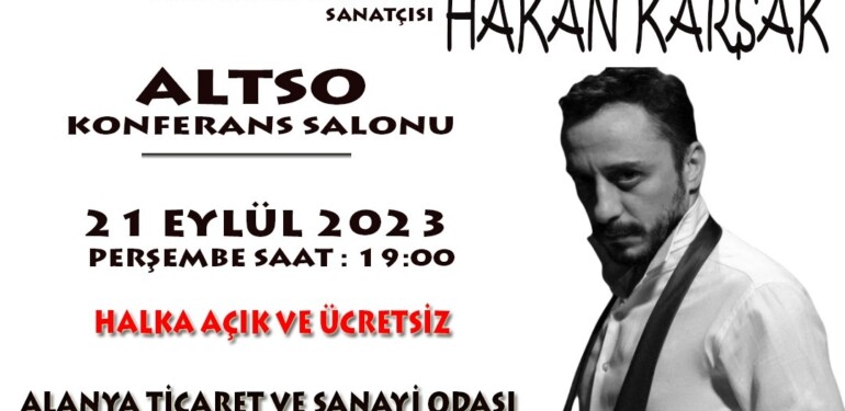 ALTSO’NUN GİRİŞİMLERİYLE HAKAN KARSAK ALANYA HALKI İLE BULUŞUYOR