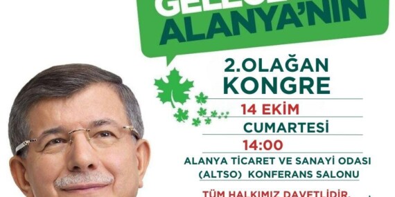 GELECEK PARTİSİ 2.OLAĞAN KONGRESİNİ GERÇEKLEŞTİRECEK.