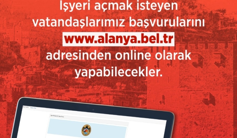 ALANYA BELEDİYESİ’NDEN GİRİŞİMCİLERE KOLAYLIK