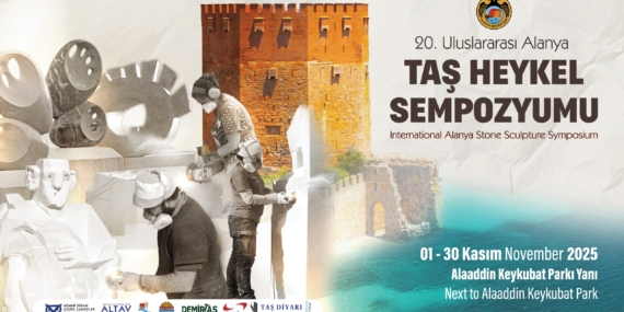 20. ULUSLARARASI ALANYA TAŞ HEYKEL SEMPOZYUMU BAŞVURULARI BAŞLADI