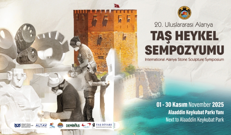 20. ULUSLARARASI ALANYA TAŞ HEYKEL SEMPOZYUMU BAŞVURULARI BAŞLADI